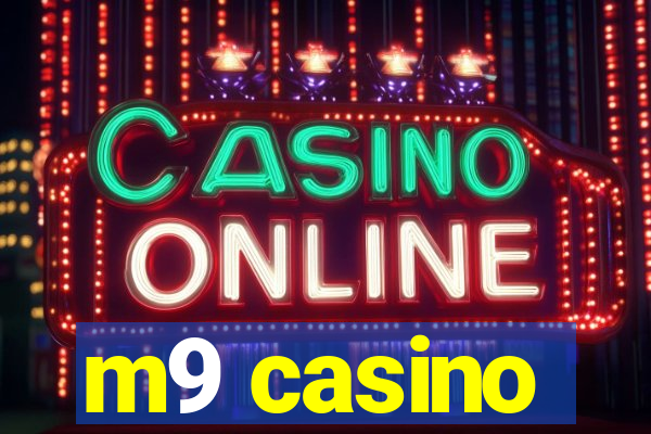 m9 casino